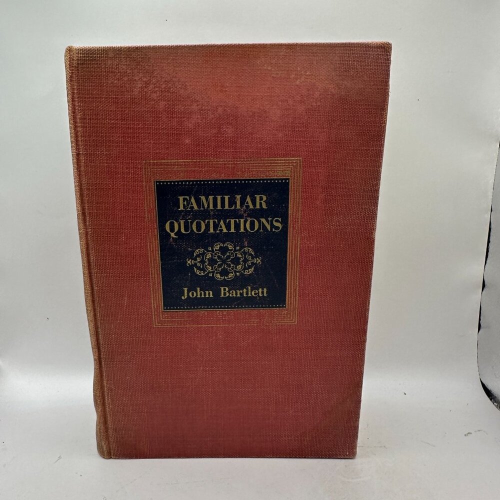 Familiar Quotations John Bartlett 11th Hardcover Book 1941 Little Brown Co